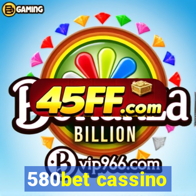 580bet cassino
